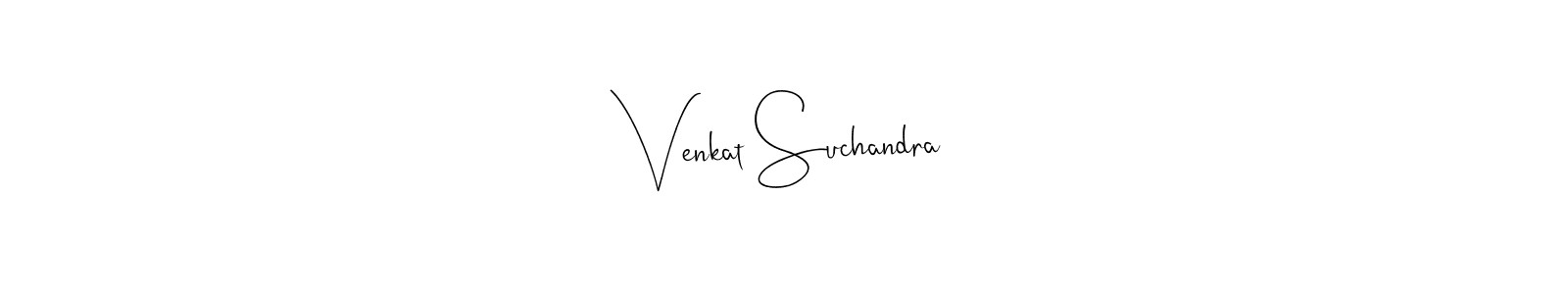 if you are searching for the best signature style for your name Venkat Suchandra. so please give up your signature search. here we have designed multiple signature styles  using Andilay-7BmLP. Venkat Suchandra signature style 4 images and pictures png