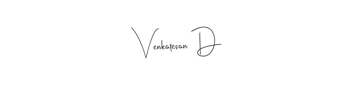 if you are searching for the best signature style for your name Venkatesan D. so please give up your signature search. here we have designed multiple signature styles  using Andilay-7BmLP. Venkatesan D signature style 4 images and pictures png