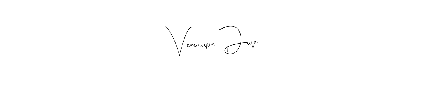 Create a beautiful signature design for name Veronique Dalle. With this signature (Andilay-7BmLP) fonts, you can make a handwritten signature for free. Veronique Dalle signature style 4 images and pictures png