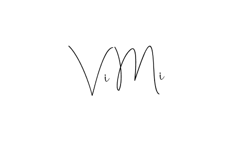 Vi Mi stylish signature style. Best Handwritten Sign (Andilay-7BmLP) for my name. Handwritten Signature Collection Ideas for my name Vi Mi. Vi Mi signature style 4 images and pictures png