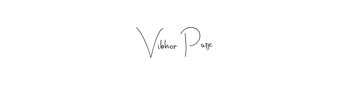 How to make Vibhor Patle name signature. Use Andilay-7BmLP style for creating short signs online. This is the latest handwritten sign. Vibhor Patle signature style 4 images and pictures png