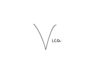 Design your own signature with our free online signature maker. With this signature software, you can create a handwritten (Andilay-7BmLP) signature for name Vica. Vica signature style 4 images and pictures png