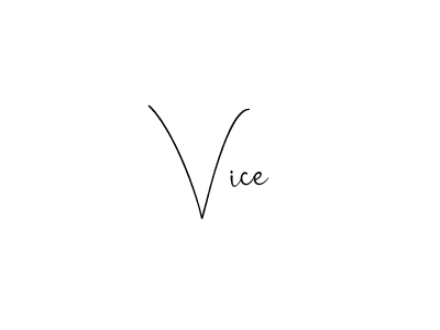 Design your own signature with our free online signature maker. With this signature software, you can create a handwritten (Andilay-7BmLP) signature for name Vice. Vice signature style 4 images and pictures png