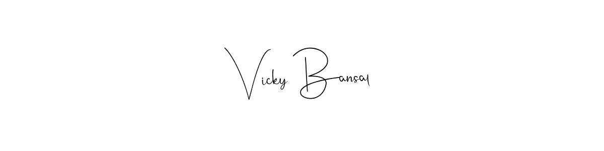 Make a beautiful signature design for name Vicky Bansal. With this signature (Andilay-7BmLP) style, you can create a handwritten signature for free. Vicky Bansal signature style 4 images and pictures png