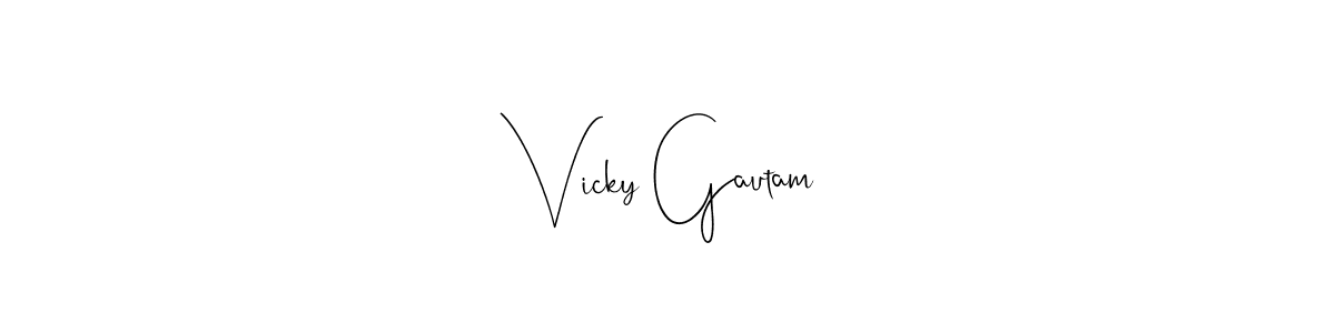It looks lik you need a new signature style for name Vicky Gautam. Design unique handwritten (Andilay-7BmLP) signature with our free signature maker in just a few clicks. Vicky Gautam signature style 4 images and pictures png