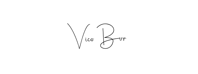 Vico Bur stylish signature style. Best Handwritten Sign (Andilay-7BmLP) for my name. Handwritten Signature Collection Ideas for my name Vico Bur. Vico Bur signature style 4 images and pictures png