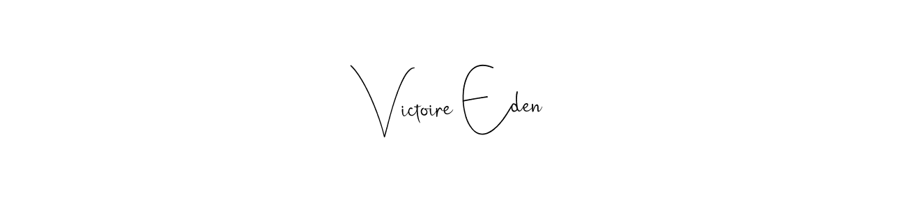 Make a beautiful signature design for name Victoire Eden. With this signature (Andilay-7BmLP) style, you can create a handwritten signature for free. Victoire Eden signature style 4 images and pictures png