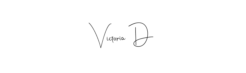 Create a beautiful signature design for name Victoria D. With this signature (Andilay-7BmLP) fonts, you can make a handwritten signature for free. Victoria D signature style 4 images and pictures png