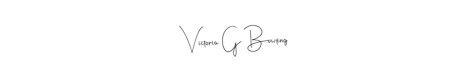 Make a beautiful signature design for name Victoria G Bowling. With this signature (Andilay-7BmLP) style, you can create a handwritten signature for free. Victoria G Bowling signature style 4 images and pictures png