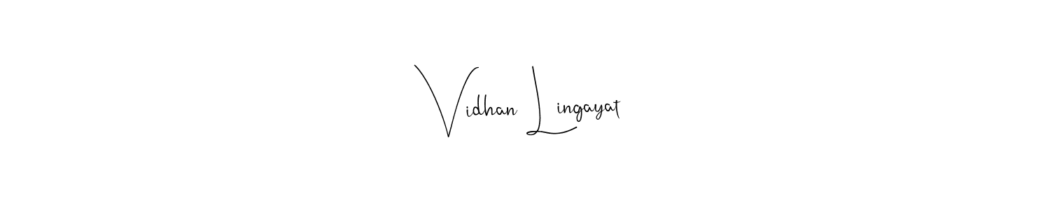 You should practise on your own different ways (Andilay-7BmLP) to write your name (Vidhan Lingayat) in signature. don't let someone else do it for you. Vidhan Lingayat signature style 4 images and pictures png