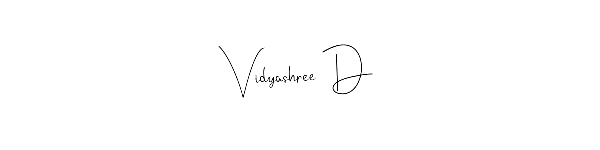 Design your own signature with our free online signature maker. With this signature software, you can create a handwritten (Andilay-7BmLP) signature for name Vidyashree D. Vidyashree D signature style 4 images and pictures png