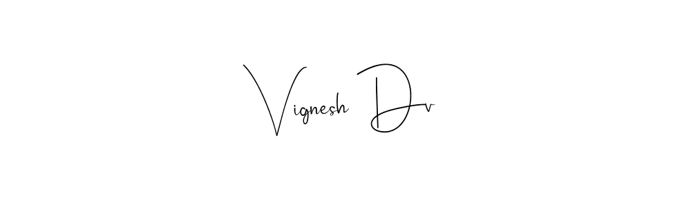 Also You can easily find your signature by using the search form. We will create Vignesh Dv name handwritten signature images for you free of cost using Andilay-7BmLP sign style. Vignesh Dv signature style 4 images and pictures png