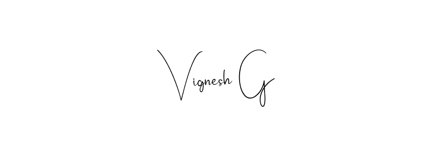 Also we have Vignesh G name is the best signature style. Create professional handwritten signature collection using Andilay-7BmLP autograph style. Vignesh G signature style 4 images and pictures png