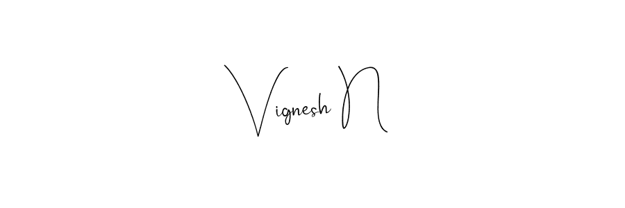 Also You can easily find your signature by using the search form. We will create Vignesh N name handwritten signature images for you free of cost using Andilay-7BmLP sign style. Vignesh N signature style 4 images and pictures png