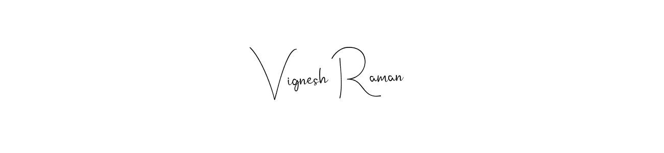 How to Draw Vignesh Raman signature style? Andilay-7BmLP is a latest design signature styles for name Vignesh Raman. Vignesh Raman signature style 4 images and pictures png