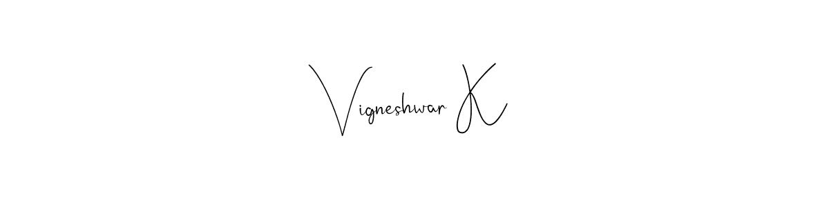 Once you've used our free online signature maker to create your best signature Andilay-7BmLP style, it's time to enjoy all of the benefits that Vigneshwar K name signing documents. Vigneshwar K signature style 4 images and pictures png