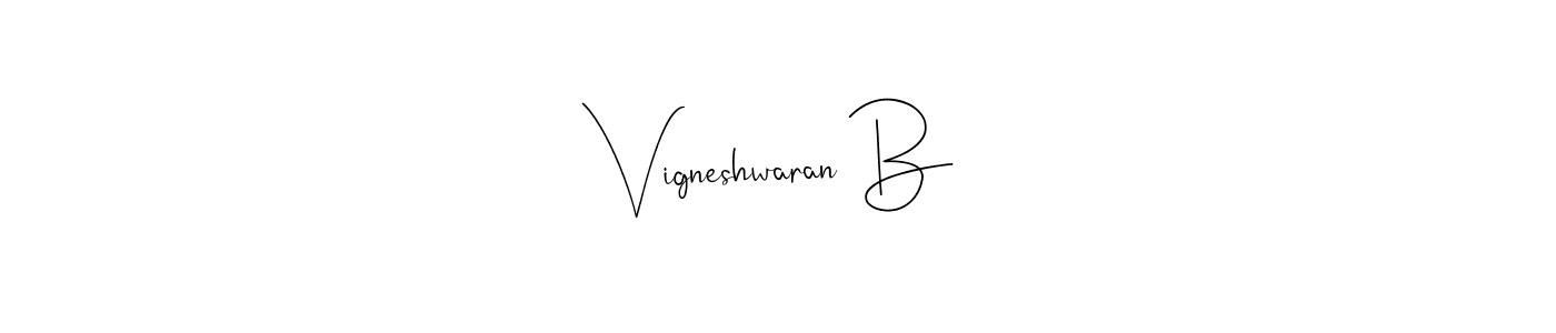 It looks lik you need a new signature style for name Vigneshwaran B. Design unique handwritten (Andilay-7BmLP) signature with our free signature maker in just a few clicks. Vigneshwaran B signature style 4 images and pictures png