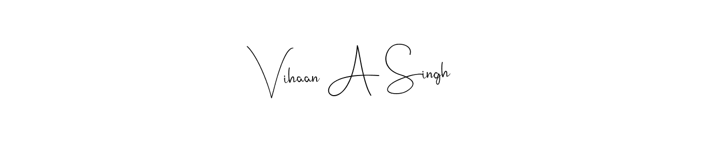 Best and Professional Signature Style for Vihaan A Singh. Andilay-7BmLP Best Signature Style Collection. Vihaan A Singh signature style 4 images and pictures png