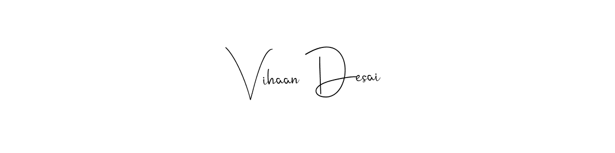 This is the best signature style for the Vihaan Desai name. Also you like these signature font (Andilay-7BmLP). Mix name signature. Vihaan Desai signature style 4 images and pictures png