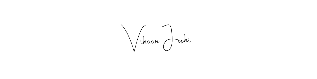 Use a signature maker to create a handwritten signature online. With this signature software, you can design (Andilay-7BmLP) your own signature for name Vihaan Joshi. Vihaan Joshi signature style 4 images and pictures png