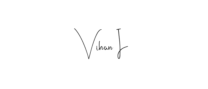 Also You can easily find your signature by using the search form. We will create Vihan I name handwritten signature images for you free of cost using Andilay-7BmLP sign style. Vihan I signature style 4 images and pictures png