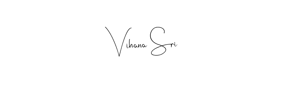 Make a beautiful signature design for name Vihana Sri. Use this online signature maker to create a handwritten signature for free. Vihana Sri signature style 4 images and pictures png