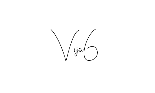 Create a beautiful signature design for name Vija6. With this signature (Andilay-7BmLP) fonts, you can make a handwritten signature for free. Vija6 signature style 4 images and pictures png