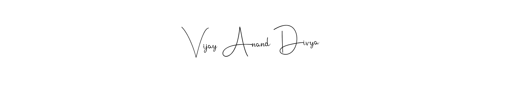 Make a short Vijay Anand Divya signature style. Manage your documents anywhere anytime using Andilay-7BmLP. Create and add eSignatures, submit forms, share and send files easily. Vijay Anand Divya signature style 4 images and pictures png