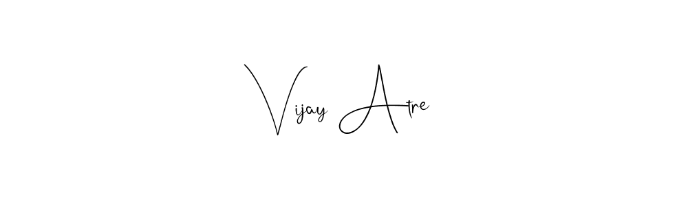 You can use this online signature creator to create a handwritten signature for the name Vijay Atre. This is the best online autograph maker. Vijay Atre signature style 4 images and pictures png