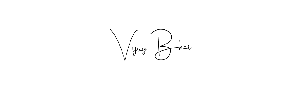 How to make Vijay Bhai name signature. Use Andilay-7BmLP style for creating short signs online. This is the latest handwritten sign. Vijay Bhai signature style 4 images and pictures png