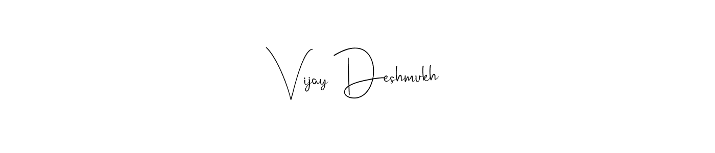 if you are searching for the best signature style for your name Vijay Deshmukh. so please give up your signature search. here we have designed multiple signature styles  using Andilay-7BmLP. Vijay Deshmukh signature style 4 images and pictures png