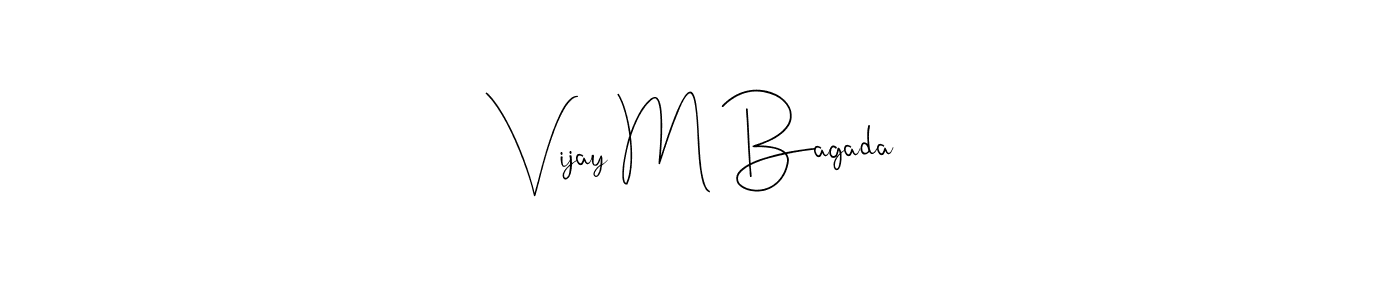 Similarly Andilay-7BmLP is the best handwritten signature design. Signature creator online .You can use it as an online autograph creator for name Vijay M Bagada. Vijay M Bagada signature style 4 images and pictures png