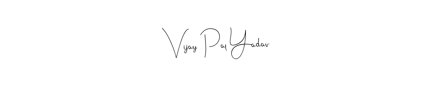 The best way (Andilay-7BmLP) to make a short signature is to pick only two or three words in your name. The name Vijay Pal Yadav include a total of six letters. For converting this name. Vijay Pal Yadav signature style 4 images and pictures png