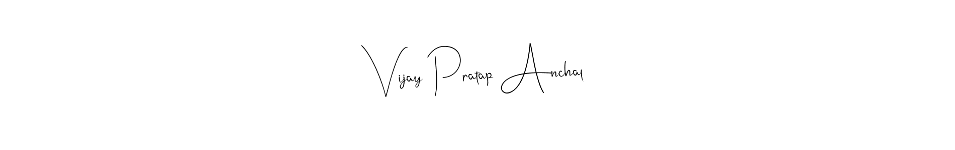 Vijay Pratap Anchal stylish signature style. Best Handwritten Sign (Andilay-7BmLP) for my name. Handwritten Signature Collection Ideas for my name Vijay Pratap Anchal. Vijay Pratap Anchal signature style 4 images and pictures png