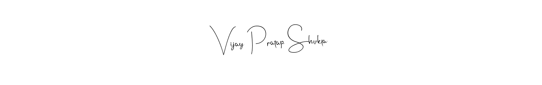 Also You can easily find your signature by using the search form. We will create Vijay Pratap Shukla name handwritten signature images for you free of cost using Andilay-7BmLP sign style. Vijay Pratap Shukla signature style 4 images and pictures png