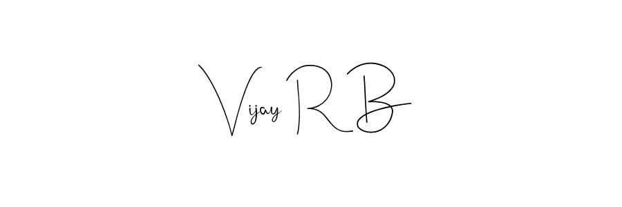 Vijay R B stylish signature style. Best Handwritten Sign (Andilay-7BmLP) for my name. Handwritten Signature Collection Ideas for my name Vijay R B. Vijay R B signature style 4 images and pictures png