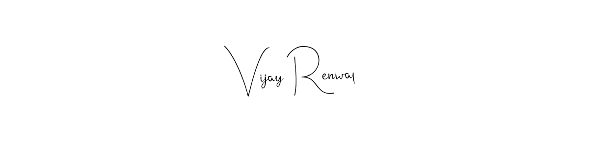 It looks lik you need a new signature style for name Vijay Renwal. Design unique handwritten (Andilay-7BmLP) signature with our free signature maker in just a few clicks. Vijay Renwal signature style 4 images and pictures png