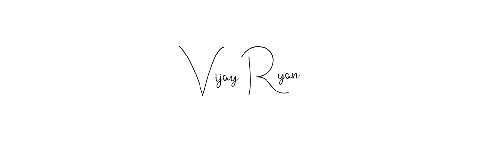 This is the best signature style for the Vijay Ryan name. Also you like these signature font (Andilay-7BmLP). Mix name signature. Vijay Ryan signature style 4 images and pictures png