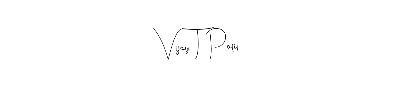 Also You can easily find your signature by using the search form. We will create Vijay T Patil name handwritten signature images for you free of cost using Andilay-7BmLP sign style. Vijay T Patil signature style 4 images and pictures png