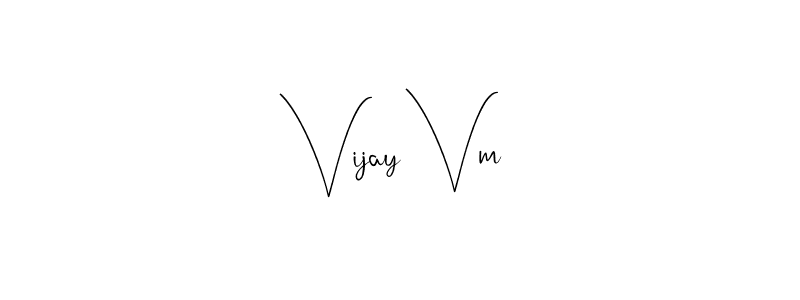 Make a short Vijay Vm signature style. Manage your documents anywhere anytime using Andilay-7BmLP. Create and add eSignatures, submit forms, share and send files easily. Vijay Vm signature style 4 images and pictures png