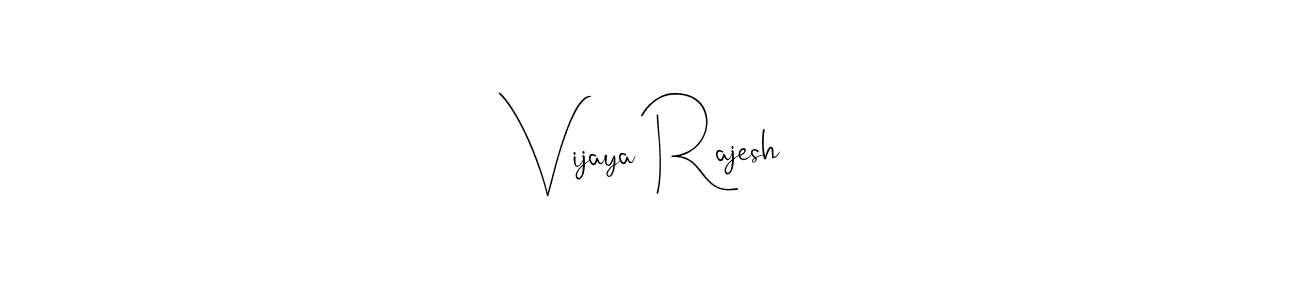 Vijaya Rajesh stylish signature style. Best Handwritten Sign (Andilay-7BmLP) for my name. Handwritten Signature Collection Ideas for my name Vijaya Rajesh. Vijaya Rajesh signature style 4 images and pictures png