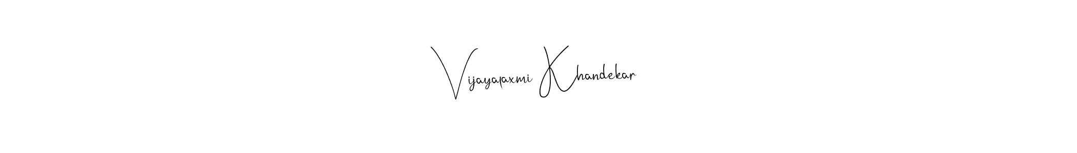 Make a beautiful signature design for name Vijayalaxmi Khandekar. With this signature (Andilay-7BmLP) style, you can create a handwritten signature for free. Vijayalaxmi Khandekar signature style 4 images and pictures png