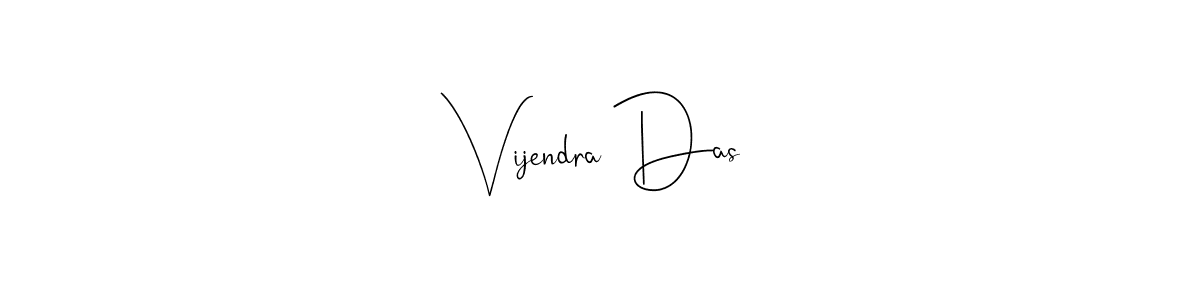 Once you've used our free online signature maker to create your best signature Andilay-7BmLP style, it's time to enjoy all of the benefits that Vijendra Das name signing documents. Vijendra Das signature style 4 images and pictures png