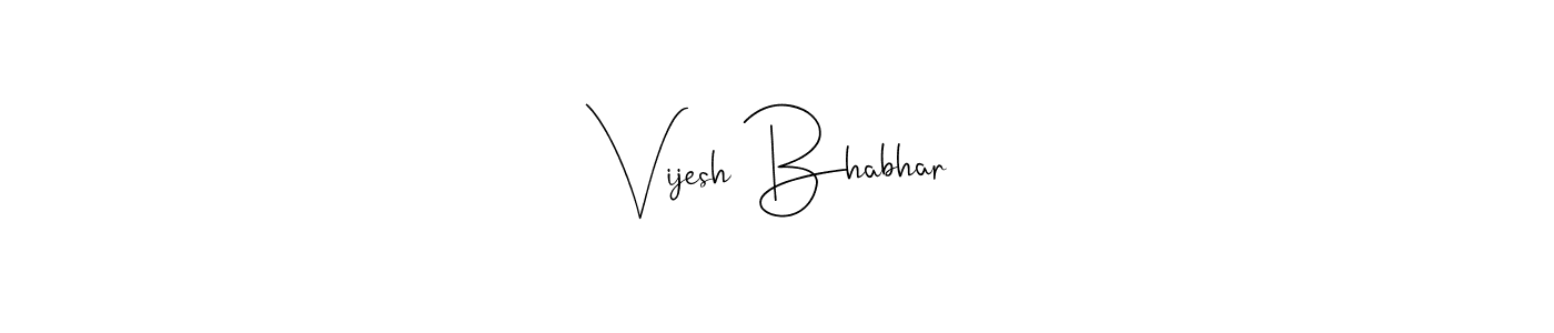 The best way (Andilay-7BmLP) to make a short signature is to pick only two or three words in your name. The name Vijesh Bhabhar include a total of six letters. For converting this name. Vijesh Bhabhar signature style 4 images and pictures png
