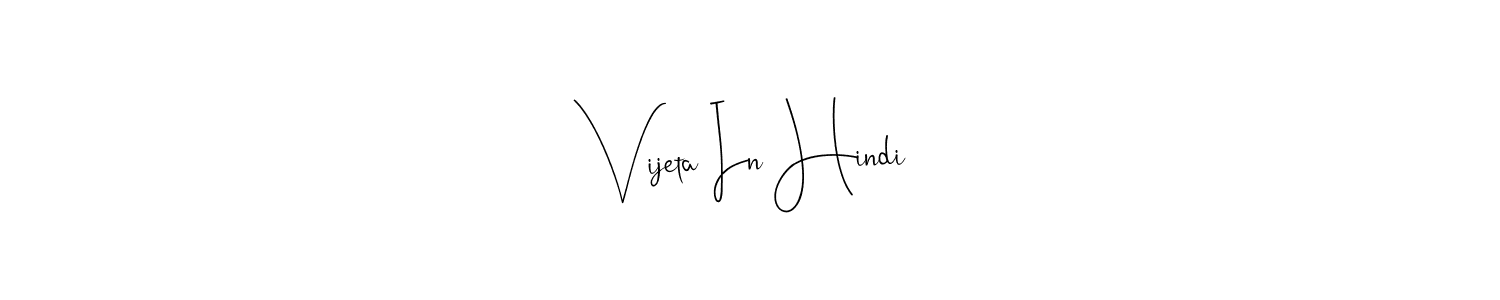 It looks lik you need a new signature style for name Vijeta In Hindi. Design unique handwritten (Andilay-7BmLP) signature with our free signature maker in just a few clicks. Vijeta In Hindi signature style 4 images and pictures png