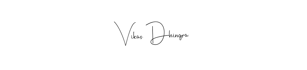 You should practise on your own different ways (Andilay-7BmLP) to write your name (Vikas Dhingra) in signature. don't let someone else do it for you. Vikas Dhingra signature style 4 images and pictures png
