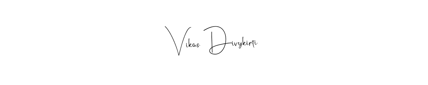 Vikas Divykirti stylish signature style. Best Handwritten Sign (Andilay-7BmLP) for my name. Handwritten Signature Collection Ideas for my name Vikas Divykirti. Vikas Divykirti signature style 4 images and pictures png