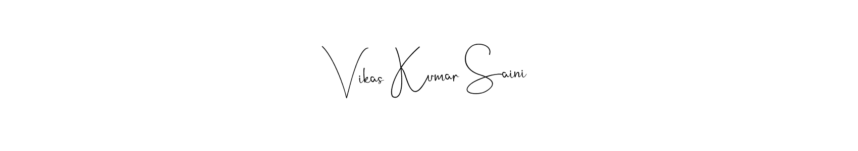 Create a beautiful signature design for name Vikas Kumar Saini. With this signature (Andilay-7BmLP) fonts, you can make a handwritten signature for free. Vikas Kumar Saini signature style 4 images and pictures png