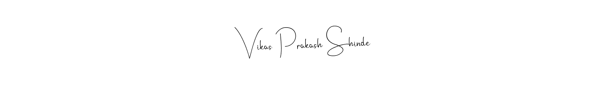 Also we have Vikas Prakash Shinde name is the best signature style. Create professional handwritten signature collection using Andilay-7BmLP autograph style. Vikas Prakash Shinde signature style 4 images and pictures png