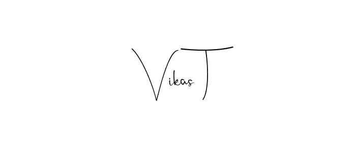 How to make Vikas T name signature. Use Andilay-7BmLP style for creating short signs online. This is the latest handwritten sign. Vikas T signature style 4 images and pictures png